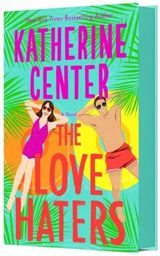 The Love Haters by Katherine Center