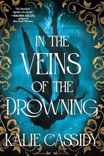 In the Veins of the Drowning by Kalie Cassidy