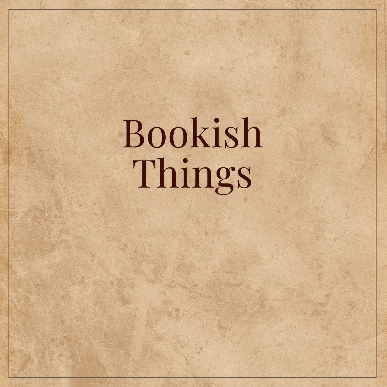 Bookish Things