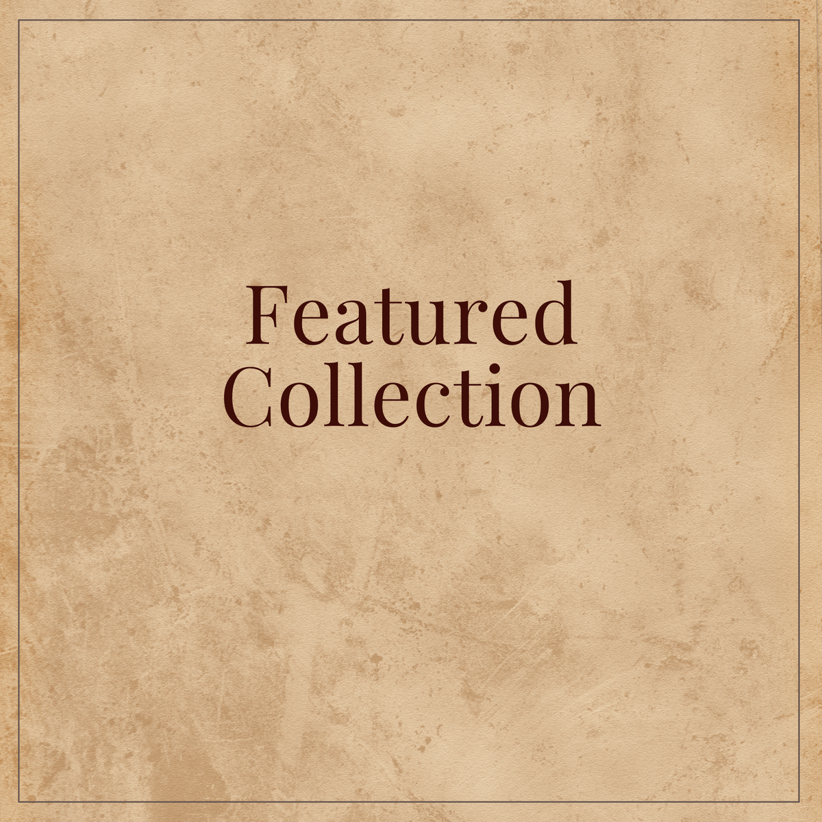Featured Collection
