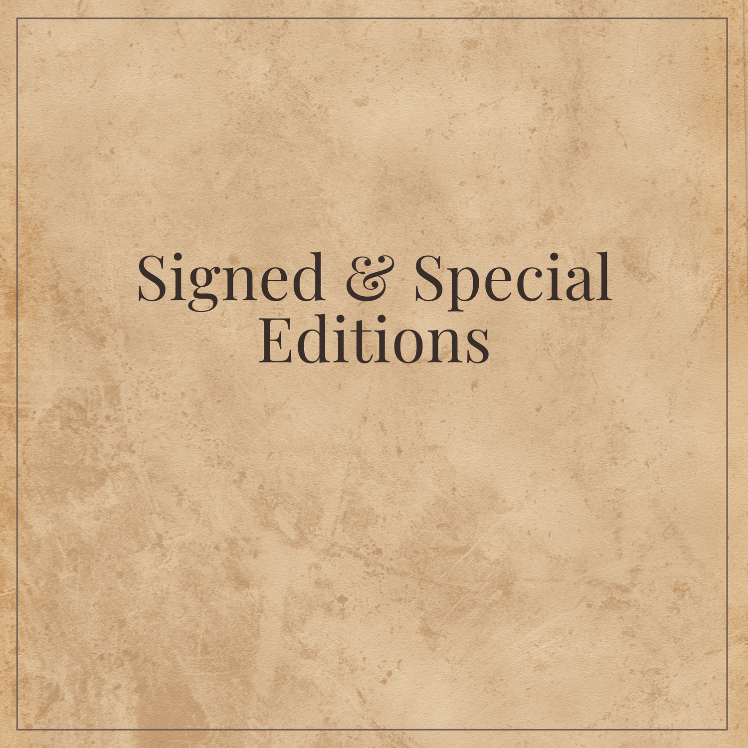 Signed & Special Editions