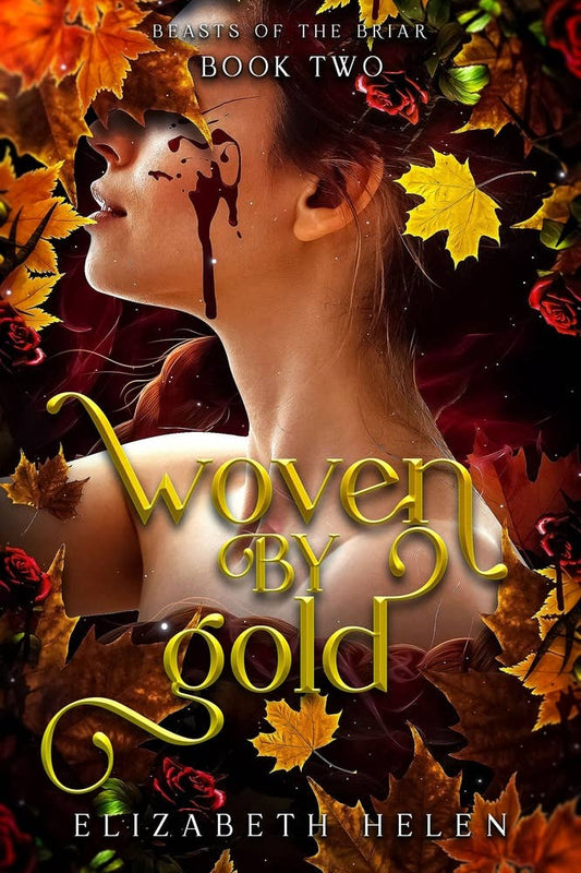 Woven by Gold by Elizabeth Helen