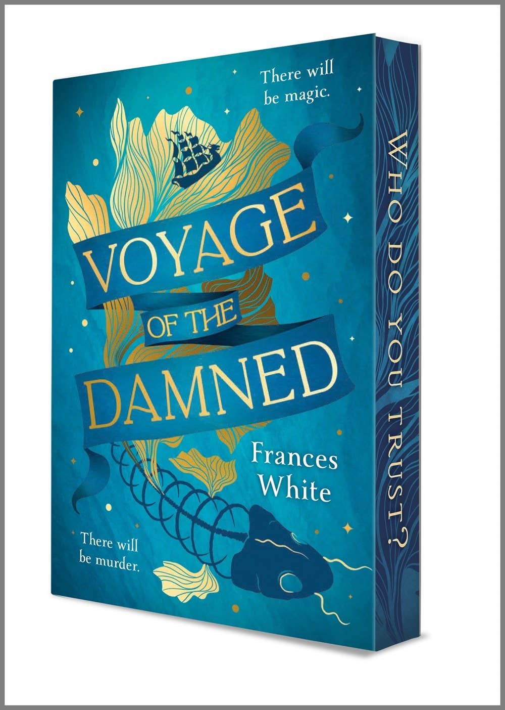 Voyage of the Damned by Frances White