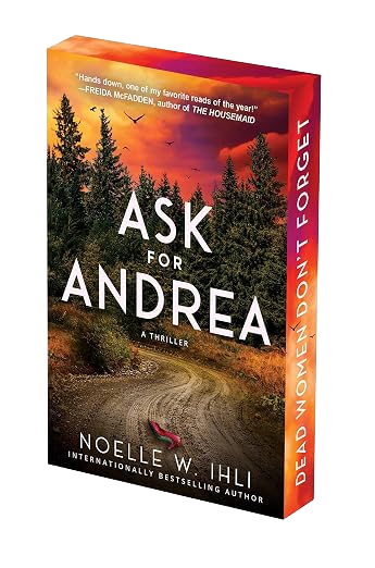 Ask for Andrea by Noelle W. Ihli