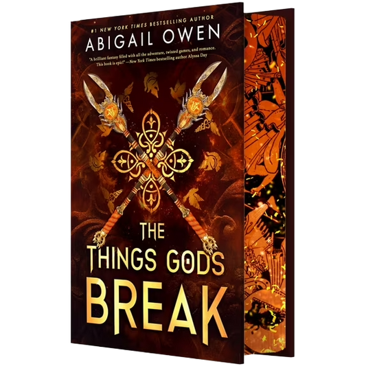 The Things Gods Break by Abigail Owen