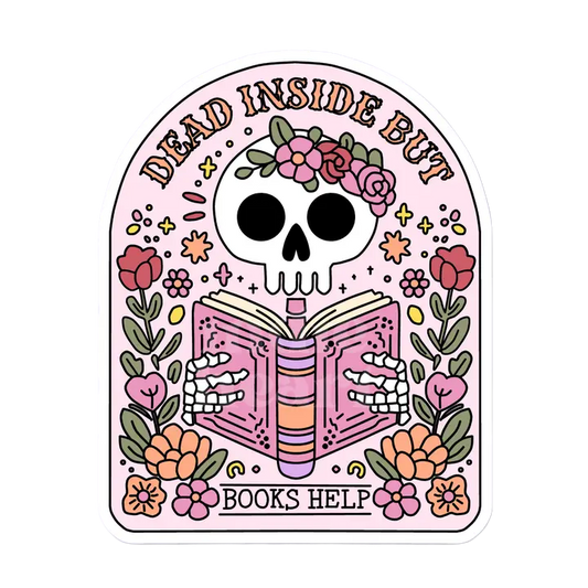 Dead Inside But Books Help Sticker