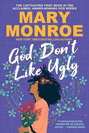 God Don't Like Ugly by Mary Monroe