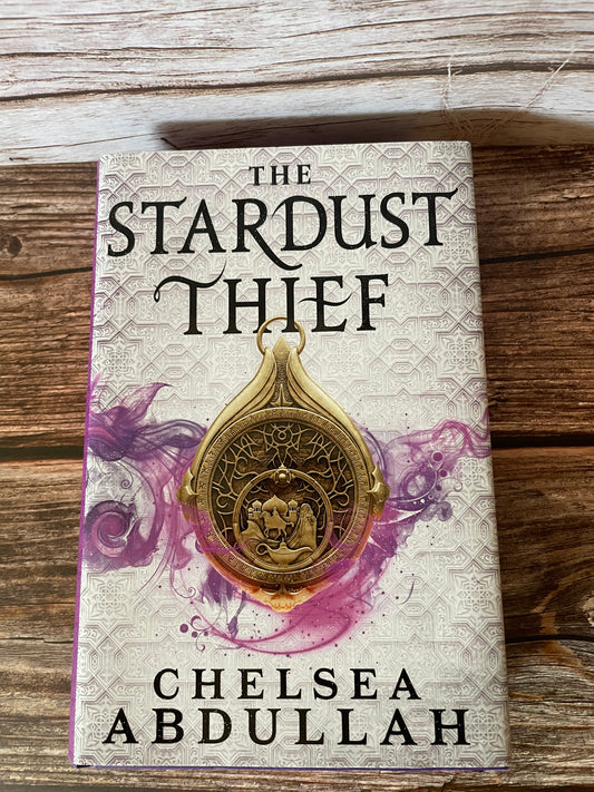 The Stardust Thief by Chelsea Abdullah (Fairyloot Edition)