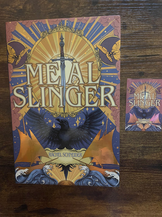 Metal Slinger by Rachel Schneider - Bookish Box Edition