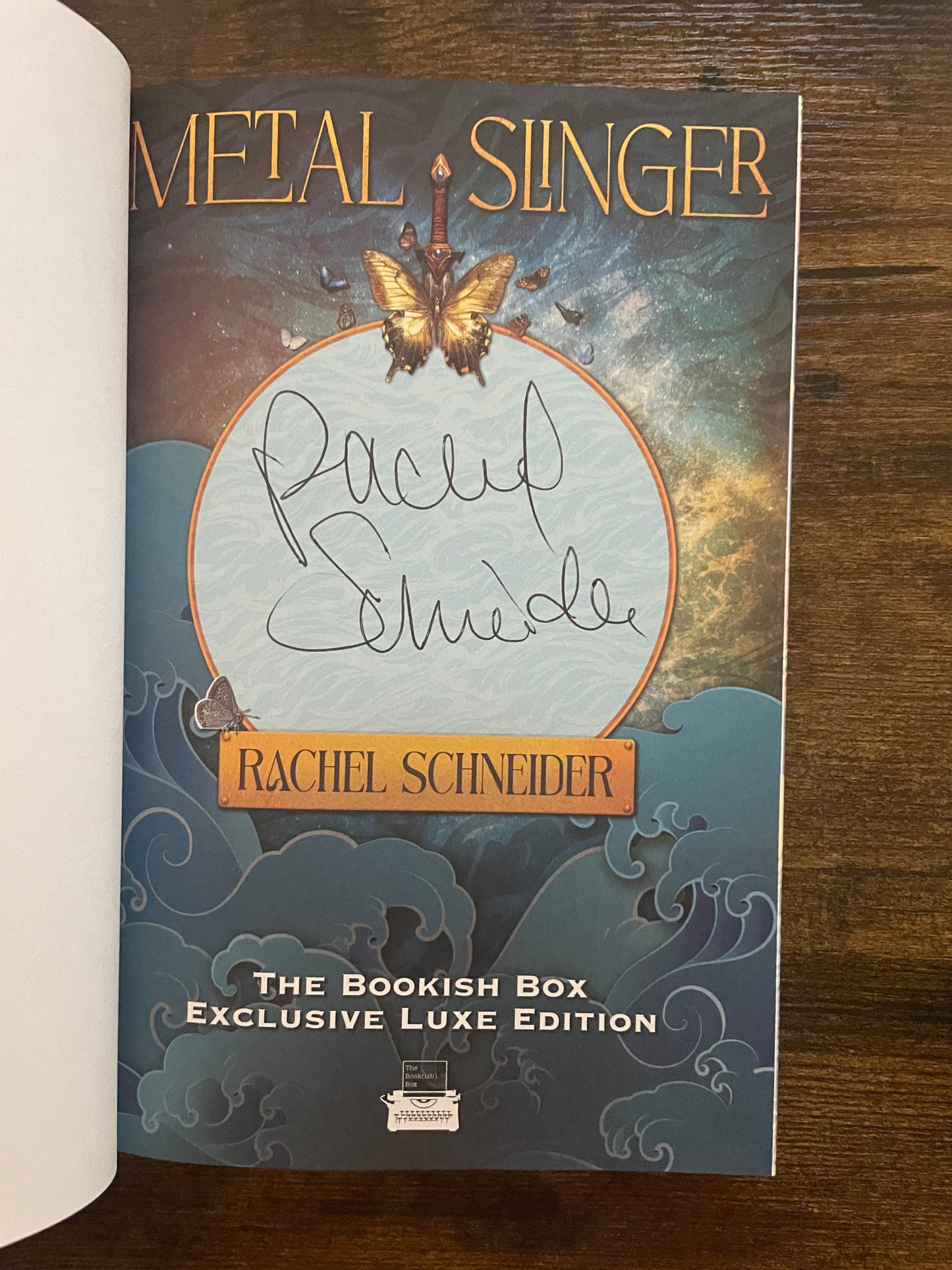 Metal Slinger by Rachel Schneider - Bookish Box Edition