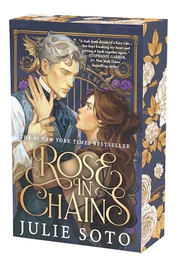 Rose in Chains by Julie Soto