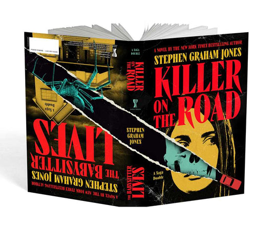 Killer on the Road / The Babysitter Lives by Stephen Graham Jones